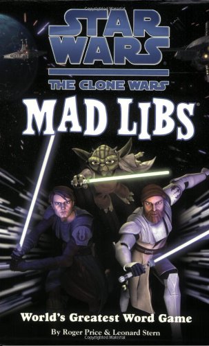 Star Wars: The Clone Wars Mad Libs