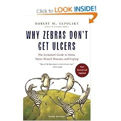 Why Zebras Don't Get Ulcers