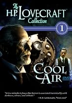 The H.P. Lovecraft Collection, Vol. 1: Cool Air