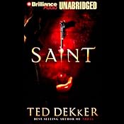 Saint | [Ted Dekker]