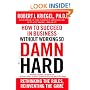 How to Succeed in Business Without Working So Damn Hard