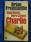 Clap hands, here comes Charlie