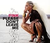 Please Dont Leave Me [VINYL]