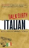 Italian : beyond Cazzo : the curses, slang, and street lingo you need to know when you speak Italiano