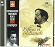 Debussy: Pell�as et M�lisande