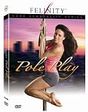 Felinity Core Sensuality: Pole Play