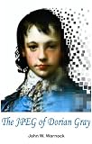 The JPEG of Dorian Gray