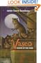 Vasco, Leader of the Tribe