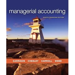 Managerial Accounting, Eighth CDN Edition