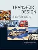 Transport Design: A Travel History
