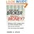 Does Your Broker Owe You Money?