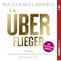 �berflieger: Warum manche Menschen erfolgreich sin&hellip von Malcolm Gladwell