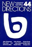 New Directions 44: An International Anthology of Prose and Poetry (New Directions in Prose and Poetry) (v. 44)