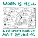 Work Is Hell
