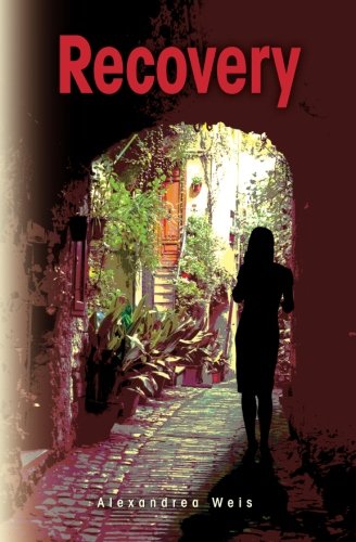 Recovery (Nicci Beauvoir Series) by Alexandrea Weis