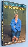 Up to you, Porky : the Victoria Wood sketch book