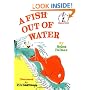 A Fish Out of Water