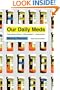 Our Daily Meds: How the Pharmaceutical Companies Transformed Themselves into Slick Marketing Machines and Hooked the Nation on Prescription Drugs