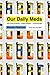 Our Daily Meds: How the Pharmaceutical Companies Transformed Themselves into Slick Marketing Machines and Hooked the Nation on Prescription Drugs