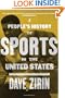A People's History of Sports in the United States: 250 Years of Politics, Protest, People, and Play (New Press People's History)