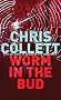 The Worm In The Bud: DI Tom Mariner Crime Series: Book 1