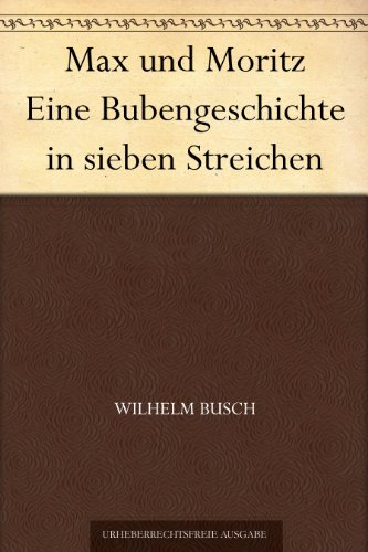 Buch - Cover Max und Moritz Eine Bubengeschichte in sieben Streichen - Wilhelm Busch - 