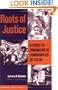 Roots of Justice: Stories of Organizing in Communities of Color (Kim Klein's Fundraising Series)