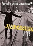 Unleashed: Release the Untamed Faith Within [Paperback]