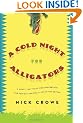 A Cold Night for Alligators