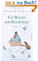 Ein Winter mit Baudelaire: Roman