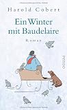 Bild 51vOyLeO6tL. SL160  zum Thema Buch: Ein Winter mit Baudelaire, Harold Cobert.