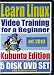 Learn Linux Systems for a Beginner Video Training and Two Certification Exams Bundle, Kubuntu Edition. 5-disk DVD Set, Ed.2010