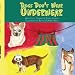 Dogs Don't Wear Underwear