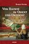 Vom Rausch im Orient und Okzident