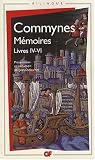 Revue Flammarion  / Mémoires : Livres IV-VI, édition bilingue français-ancien français