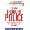 The New Thought Police: Inside the Left's Assault on Free Speech and Free Minds