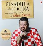 Pesadilla en la cocina: Las recetas d...