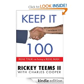 Keep it 100: Real Talk on being a Real Man