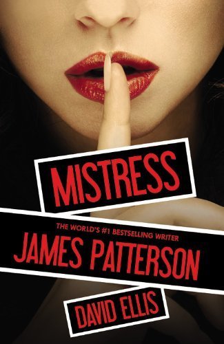 Mistress by James Patterson (2014-03-11)