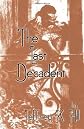 The Last Decadent: A Novel of Paris