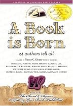 A Book is Born: 24 Authors Tell All