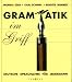 Grammatik im Griff. Deutsche Sprachlehre für jedermann at Amazon: 51vP6C26-JL._SL75_