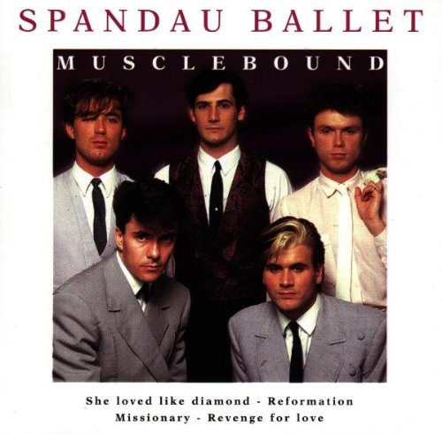 Spandau Ballet - Musclebound - Zortam Music