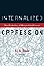 Image of Internalized Oppression: The Psychology of Marginalized Groups