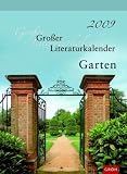 Der grosse Literaturkalender Garten 2009.