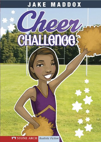 Cheer Challenge: 0 (Jake Maddox Girl Sports Stories)
