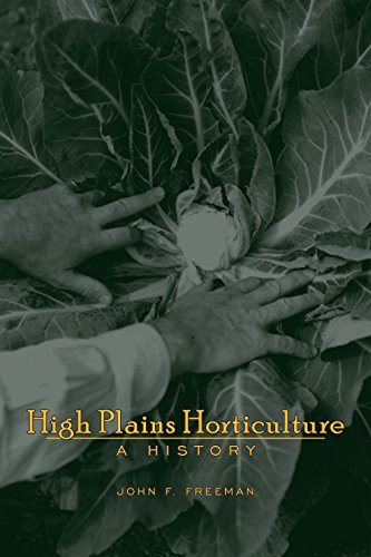 High Plains Horticulture: A History