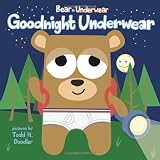 Image of Bear in Underwear: Goodnight Underwear