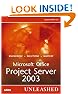 Microsoft Office Project Server 2003 Unleashed
