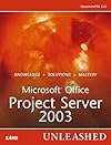 Microsoft Office Project Server 2003 Unleashed
